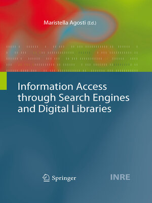 cover image of Information Access through Search Engines and Digital Libraries